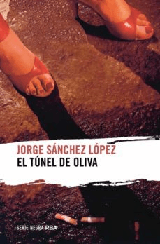 Portada de El túnel de Oliva, libro escrito por Jorge Sánchez López, alumno de Ray Masterclasses